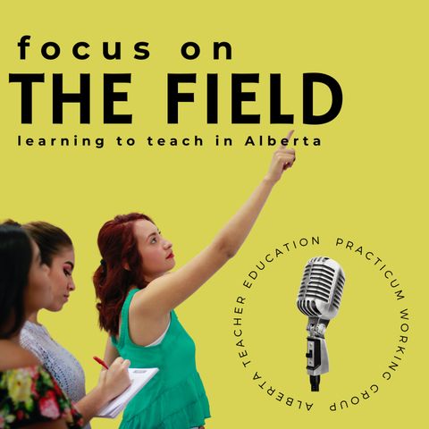 Episode One - The Teacher Education Practicum - Mapping the Landscape
