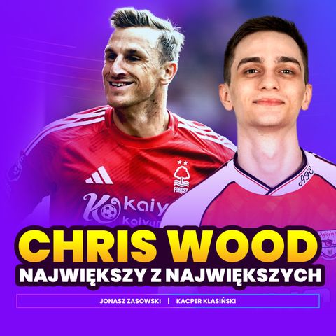 CHRIS WOOD - Największy z największych | Przerwa na kawę Dogrywka