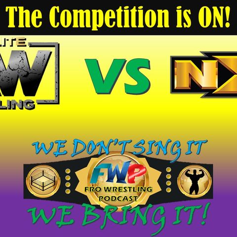 AEW vs NXT - The Competition IS ON!
