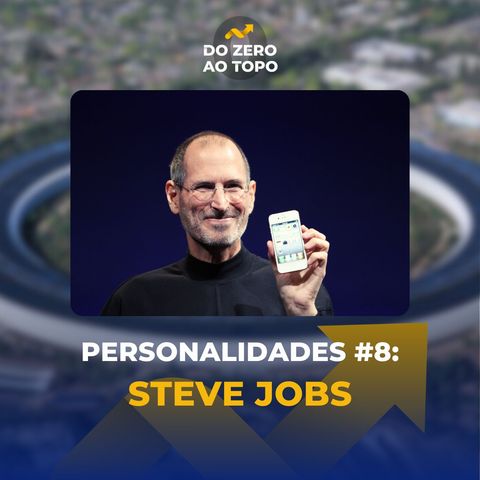 STEVE JOBS: a vida do homem que criou a Apple - a empresa mais valiosa do mundo - Personalidades #8