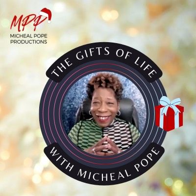 THE GIFTS OF LIFE || MICHEAL POPE
