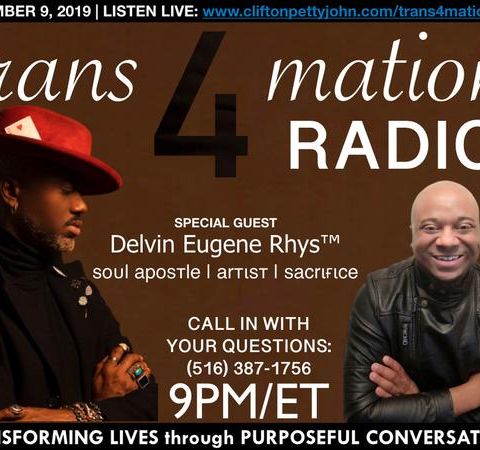 S1 E19: Delvin Eugene Joins Clifton Pettyjohn on TRANSFORMATION RADIO 2.0