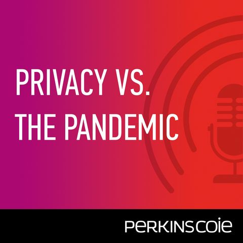 Privacy VS. The Pandemic Podcast Series Teaser