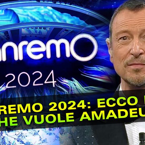 Sanremo 2024: Ecco I Big Che Vuole Amadeus! 