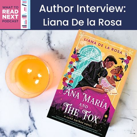 #634 Author Interview: Liana De la Rosa