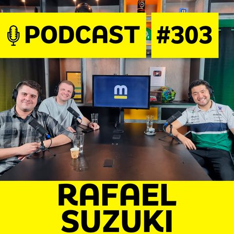 Podcast #303 – Debate do CASO BORTOLETO na Audi: Gabriel vê SCHUMACHER na briga e BOTTAS favorito... F1, Stock e TCR com Rafael Suzuki