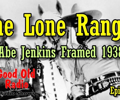 The Lone Ranger, Abe Jenkins Framed 1938  | Good Old Radio #loneranger #ClassicRadio