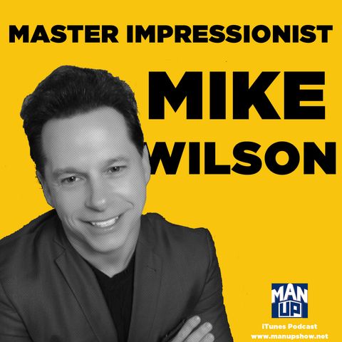Mike Wilson: the comic "Man of 1000 Voices" blows the roof off with the funny