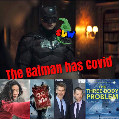 The Batman Has Covid