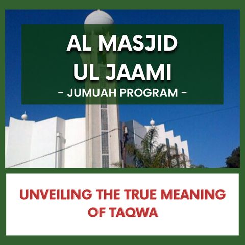 240517_Unveiling the True Meaning of Taqwa