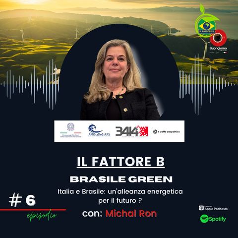 #6 Italia e Brasile un’alleanza energetica per il futuro - Michal Ron, SACE