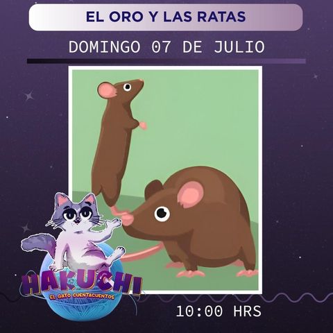 Hakuchi:  El Oro y las ratas