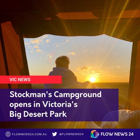 Big Desert's new Stockman's Camping ground open for Easter off Nhill-Murrayville Track