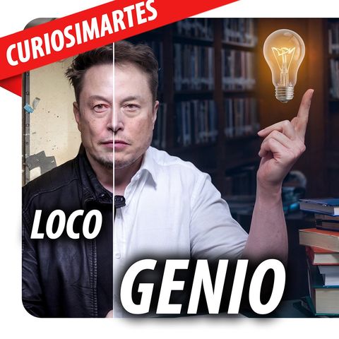 🤖 Elon Musk ¿Genio o loco? Te cuento mis argumentos 🤯