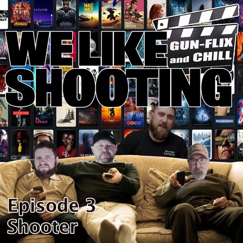 WLS Gunflix & Chill 003 - Shooter