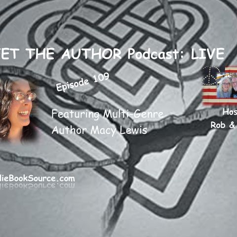 MEET THE AUTHOR Podcast_ LIVE - Episode 109 -MACY LEWIS