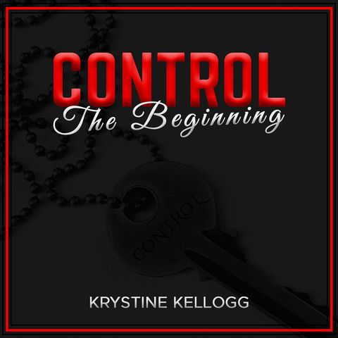 An Erotic Drama - Control: A message to you, From Krystine Kellogg