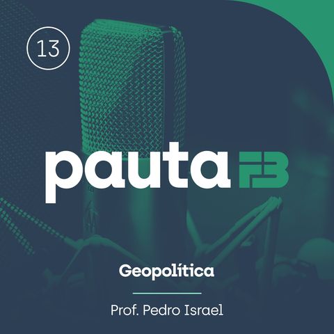 PAUTA FB 013 - [Geopolítica] - A geopolítica das migrações