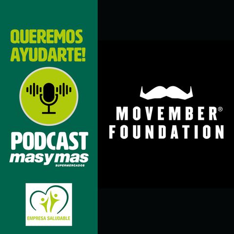 ¿Qué es Movember? Con Gerardo Albornoz