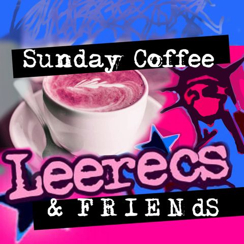 Sunday Coffee with Leerecs Friends 2018-07-15