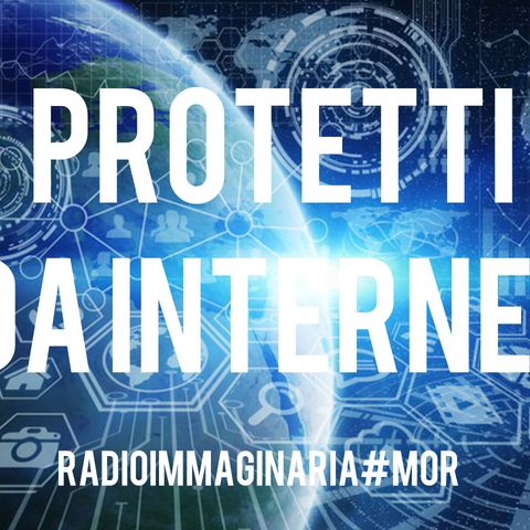 #mor Protetti da internet!