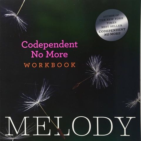 Codependent No More Workbook