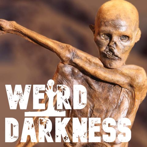 “CURSE OF THE ICEMAN” and More True Stories! #WeirdDarkness
