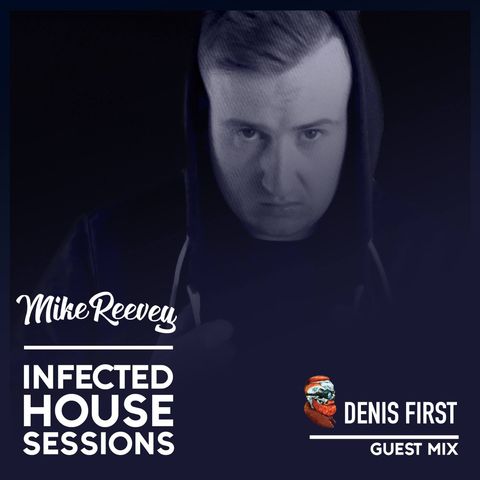 Episode 13 (Guest Mix: Denis First)