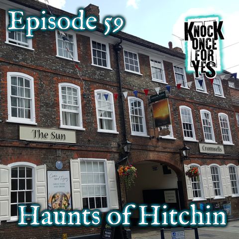 Haunts of Hitchin by Knock Once for Yes