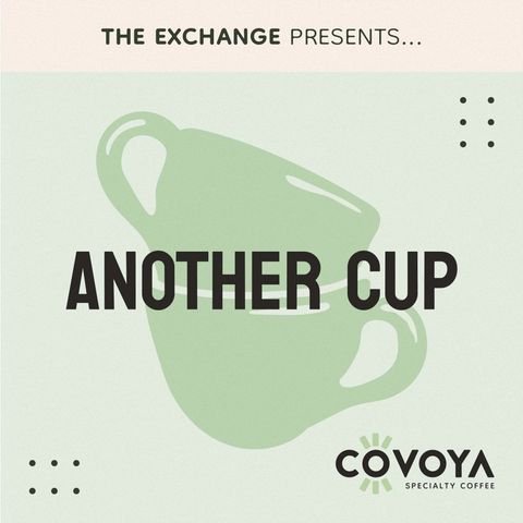 #3 Another Cup: Todd Talks with Azahar and Ritual Coffee