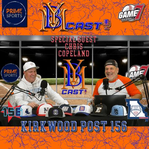 Chris Copeland of M.O.A.L.B. Kirkwood Post 156 | YBMcast