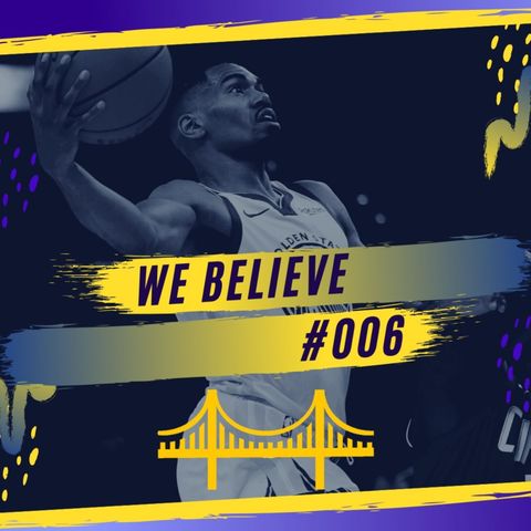 We Believe Podcast Episódio #6 – Terra arrasada pós lesão do Curry – Recap Spurs e Hornets