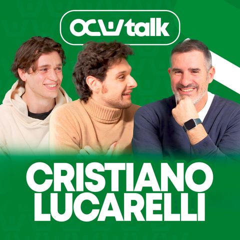 CRISTIANO LUCARELLI: CAPOCANNONIERE DI PROVINCIA | OCW TALK