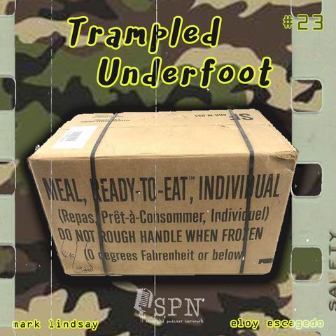 Trampled Underfoot - 023 - 1984 MRE
