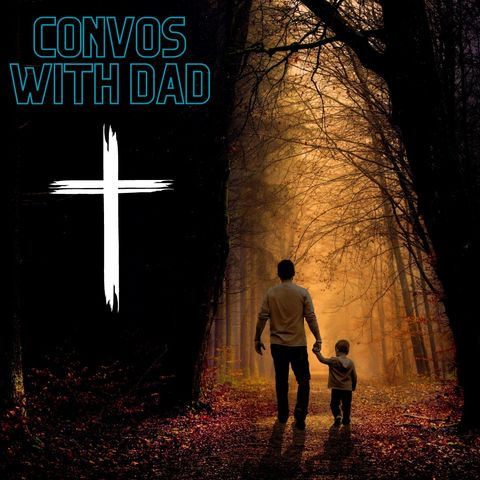 Convos With Dad - Father's Day Launch