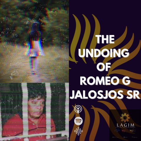 The Undoing of Romeo G Jalosjos Sr