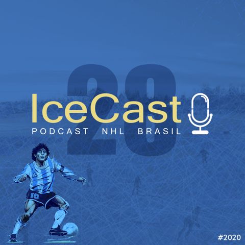 IceCast #28 – Boychuck, Sergachev e uma homenagem a Maradona