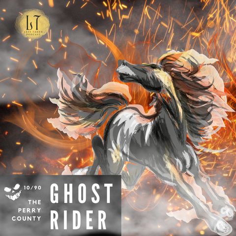 1.37 - 10/90: The Perry County Ghost Rider (Cannelton; Tell City, IN)
