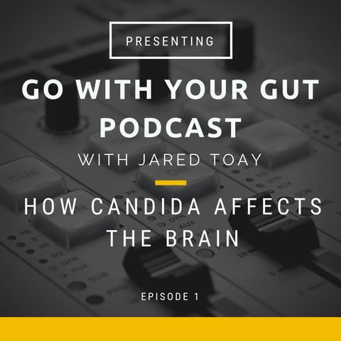 How Candida Affects The Brain