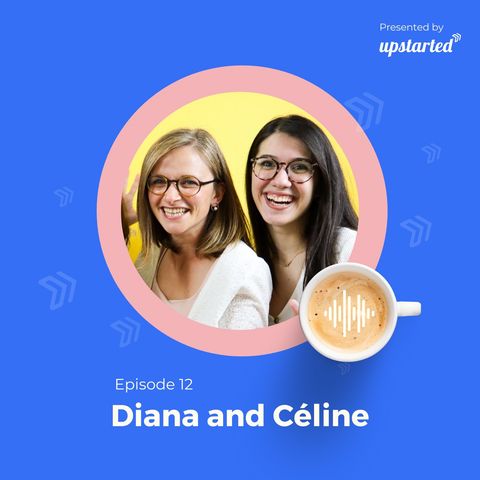 Episode 12: Discussing UpstartED's program adaptations: Diana and Céline