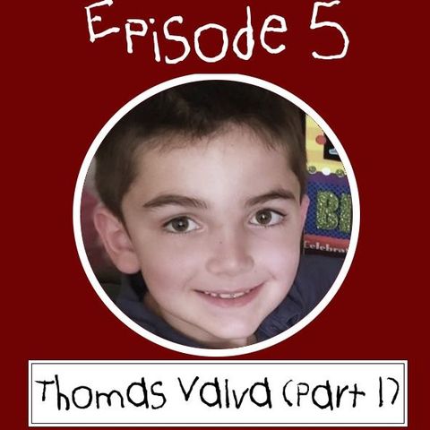 Episode 5: Thomas Valva (Part 1)