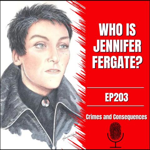 EP203: Who is Jennifer Fergate?