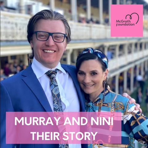Murray Conallin talks about his wife Nini and the McGrath Foundation's Breast Care Nurses