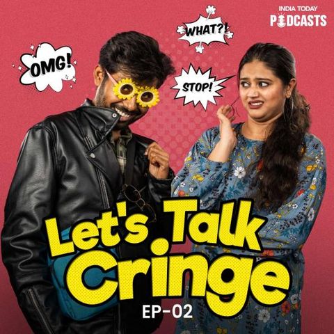 What The Cringe Is In That Shoe? Beer, Maggi 'yaaaahhh' Thums Up? | Let’s Talk Cringe, Ep 02