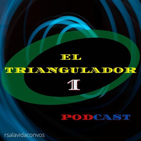 Gente Toxica - Episodio 1 - "El Triangulador"