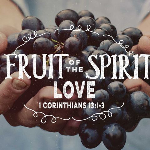 Fruit of The Spirit Part 6
