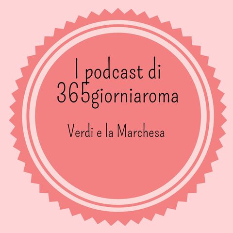 Verdi e la Marchesa