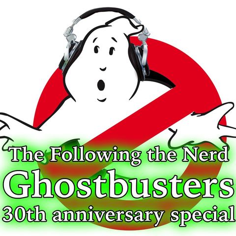 FTN Ghostbusters 30th anniversary Show