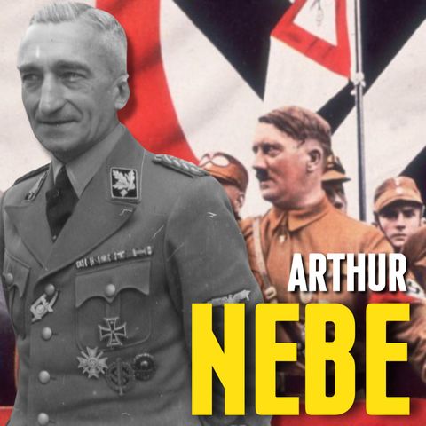 Il Superpoliziotto Di Hitler: Arthur Nebe