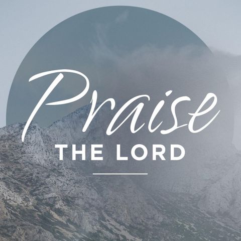 Praise the Lord! - Morning Manna #2772